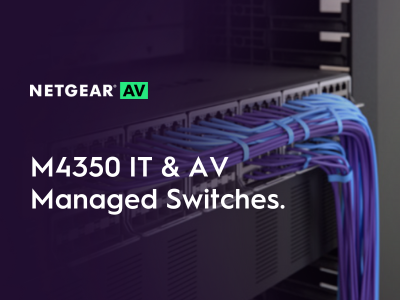 NETGEAR M4350 IT & AV Managed Switches Catalogue